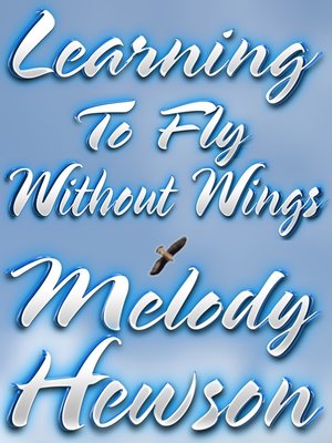 cover image of Learning to Fly Without Wings